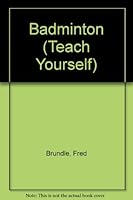 Teach Yourself Badminton 0340324449 Book Cover