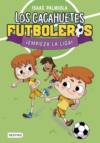 Los Cacahuetes futboleros 1. ¡Empieza la liga!