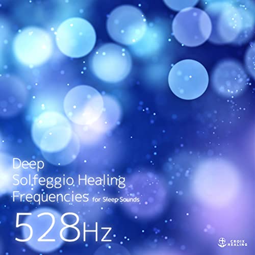 Deep Solfeggio Healing Frequencies 528Hz for Sleep Sounds de RELAX ...