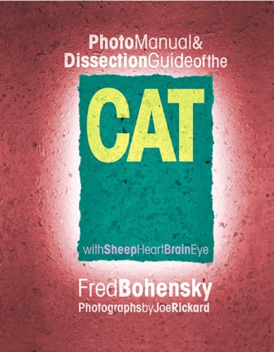 Photo Manual & Dissection Guide of the Cat: With Sheep Heart Brain Eye