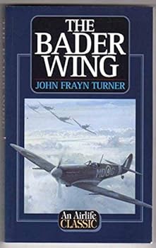 Paperback The Bader Wing (An Airlife Classic) Book