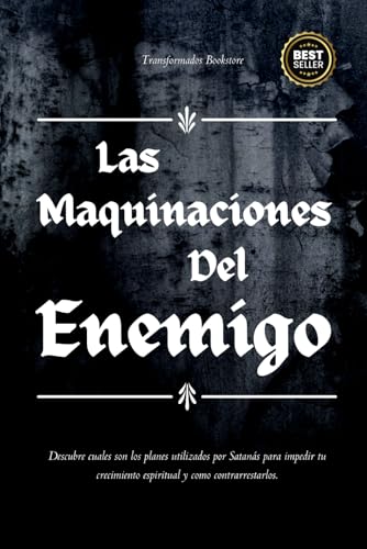 Las Maquinaciones del Enemigo: Descubre cuales son los planes utilizados
