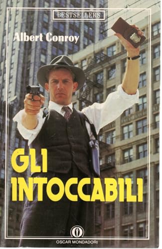  Gli intoccabili Albert Conroy Oscar Bestsellers Mondadori OTTIMO STATO