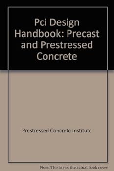 Hardcover Pci Design Handbook : Precast and Prestressed Concrete Book