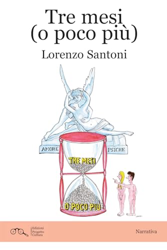 Tre Mesi (O Poco Più)