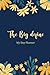 Produktbild The Big Define My Day Planner: The Big Define My Day Planner : Goal Setting Define My Day Planner I Planner To Helps You Go from Busy to Focused AND ... List I 6x9 inches 105 Pages I Blue Cover