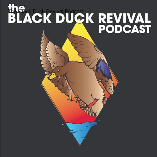 Couverture de The Black Duck Revival Podcast