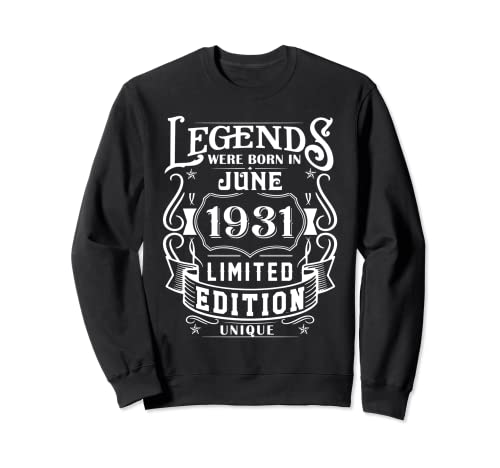 Cumpleaños Junio 1931 Edición Limitada Regalo Legend June Sudadera