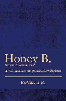 Paperback Honey B., Sexual Consultant Book