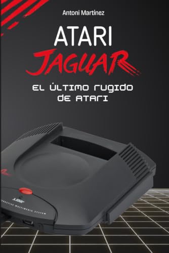 ATARI JAGUAR: El último rugido de Atari [Edición económica B/N]
