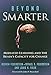 Beyond Smarter: Mediated Learning and the Brain's Capacity for Change