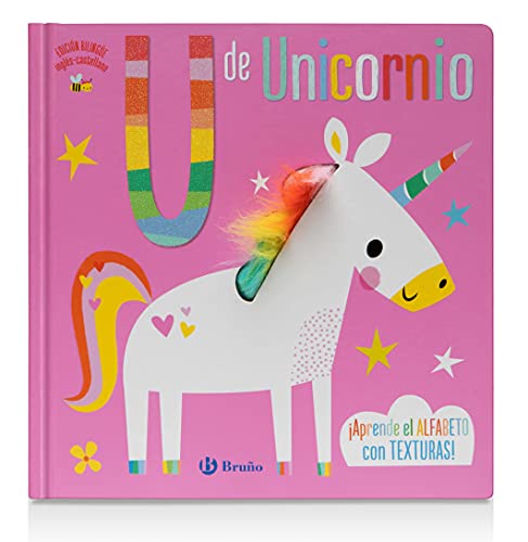 U de unicornio (Castellano - A PARTIR DE 0 AÑOS - PROYECTO DE 0 A 3 AÑOS - Libros sensoriales)