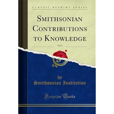Smithsonian Contributions to Knowledge, Vol. 8