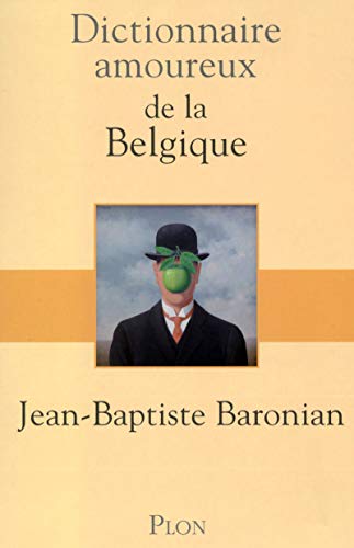 Télécharger Dictionnaire amoureux de la Belgique PDF