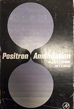 Hardcover POSITRON ANNIHILATION Book