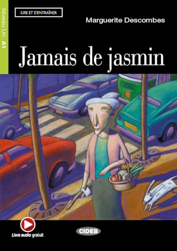 9788853007971 LE.JAMAIS DE JASMIN + Audio Scaricabile: A1-niveau ERK