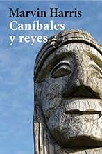 Canibales Y Reyes