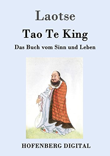 Tao Te King Das Buch Vom Sinn Und Leben Ebook Laotse Richard Wilhelm Amazon De Kindle Shop