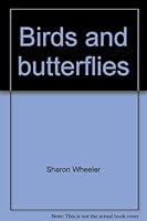 Birds and butterflies (Hotlinks for elementary science) 1582820155 Book Cover