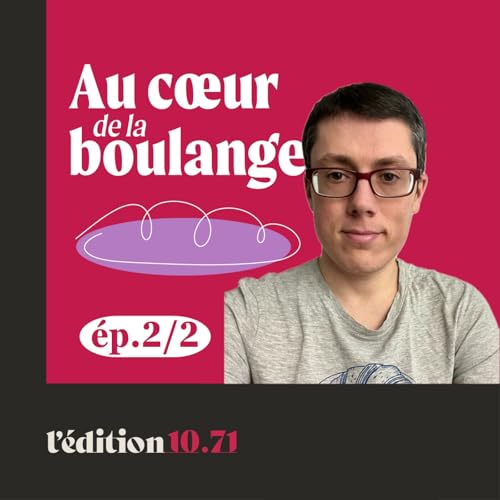 Rémi Héluin : Le risque de la diversification c'est de perdre son identité de boulanger [réseaux, franchises, limites des labels Podcast Por arte de portada