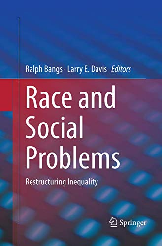 Race and Social Problems: Restructuring Inequality view 2