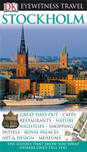 DK Eyewitness Travel Guide: Stockholm: Eyewitness Travel Guide 2010