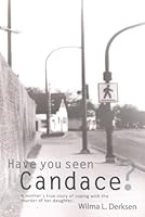 Have You Seen Candace? 097315571X Book Cover