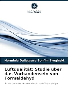 Paperback Luftqualität: Studie über das Vorhandensein von Formaldehyd [German] Book