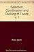 Produktbild Selection, Combination and Cooking of Foods: v. 1