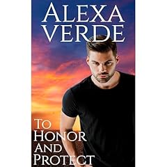 To Honor and Protect Audiolibro Por Alexa Verde arte de portada