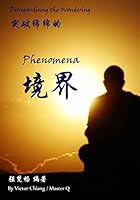 Disregarding the Wondering Phenomena: The Theory and Practice of Phenomena in Chan Meditation 1515208680 Book Cover