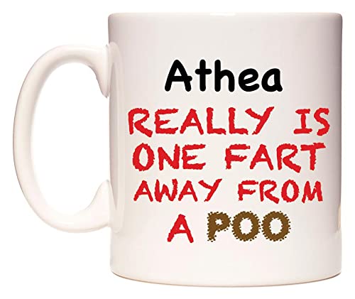 WeDoMugs Athea Really is ONE Fart Away from A Poo - Ceramic 11oz Coffee Tea Gift Mug Cup