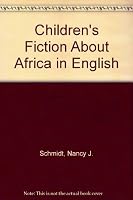 Children's Fiction About Africa in English 091497064X Book Cover