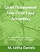 Grant Management Non-Profit Fund Accounting: For Federal, State, Local and Private Grants Getting Started - setting up and tracking grants