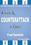 Attack & Counterattack in Chess (Fred Reinfeld Chess Classics)