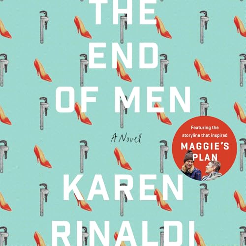 The End of Men Audiolivro Por Karen Rinaldi capa
