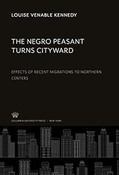 Hardcover The Negro Peasant Turns Cityward Book