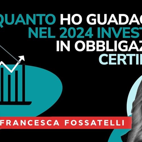 Quanto ho guadagnato nel 2024 investendo in Obbligazioni e Certificati