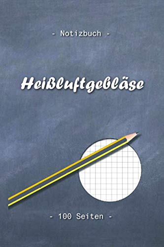 Preisvergleich Produktbild Heissluftgebläse: Das lustige Notizbuch für liebe Kollegen