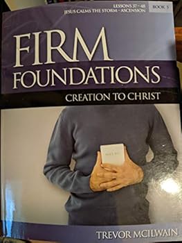 Firm Foundations: Creation to Christ Childrens Workbook 5