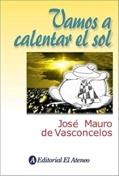 Paperback Vamos a calentar el sol / Let the sun heat (Spanish Edition) [Spanish] Book