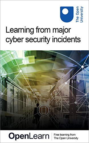 Learning from major cyber security incidents