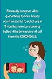 Quarantine Meme Notebook: Inspirational Quotes Journal Cover. Meme Notebook with 120 Blank dotted Pages. Soft Cover Notebook, College Ruled (6 x 9 ... in this pandemic for women, men and teens