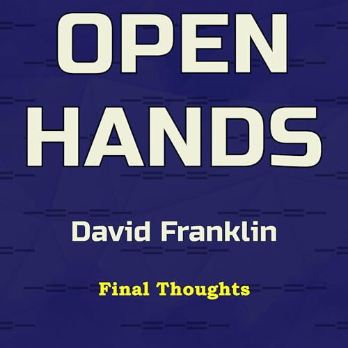 Open Hands 10/10 - Final Thoughts cover art