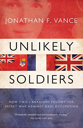 Unlikely Soldiers: how Two Canadians Fought The Secret War Against image 3