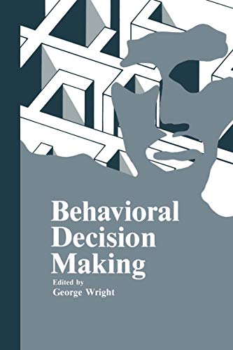 Behavioral Decision Making view 2