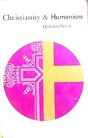 Christianity and humanism;: Studies in the history of ideas B0006BNDOI Book Cover