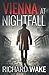 Vienna at Nightfall (Alex Kovacs thriller series)