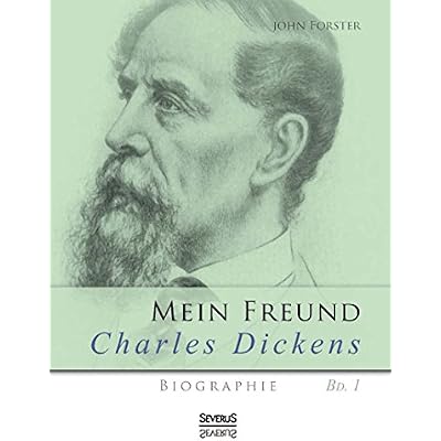 Mein Freund Charles Dickens.