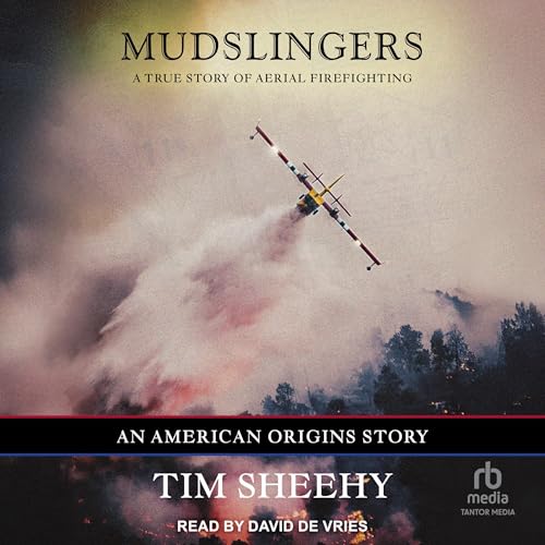 Mudslingers by Tim Sheehy episode artwork